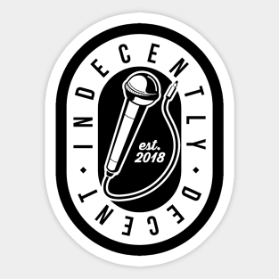 Indecently Decent Rap Track Reaction Concept Sticker